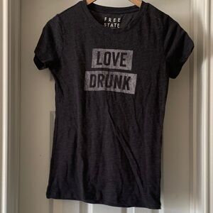 Free State Charcoal Love Drunk Tee